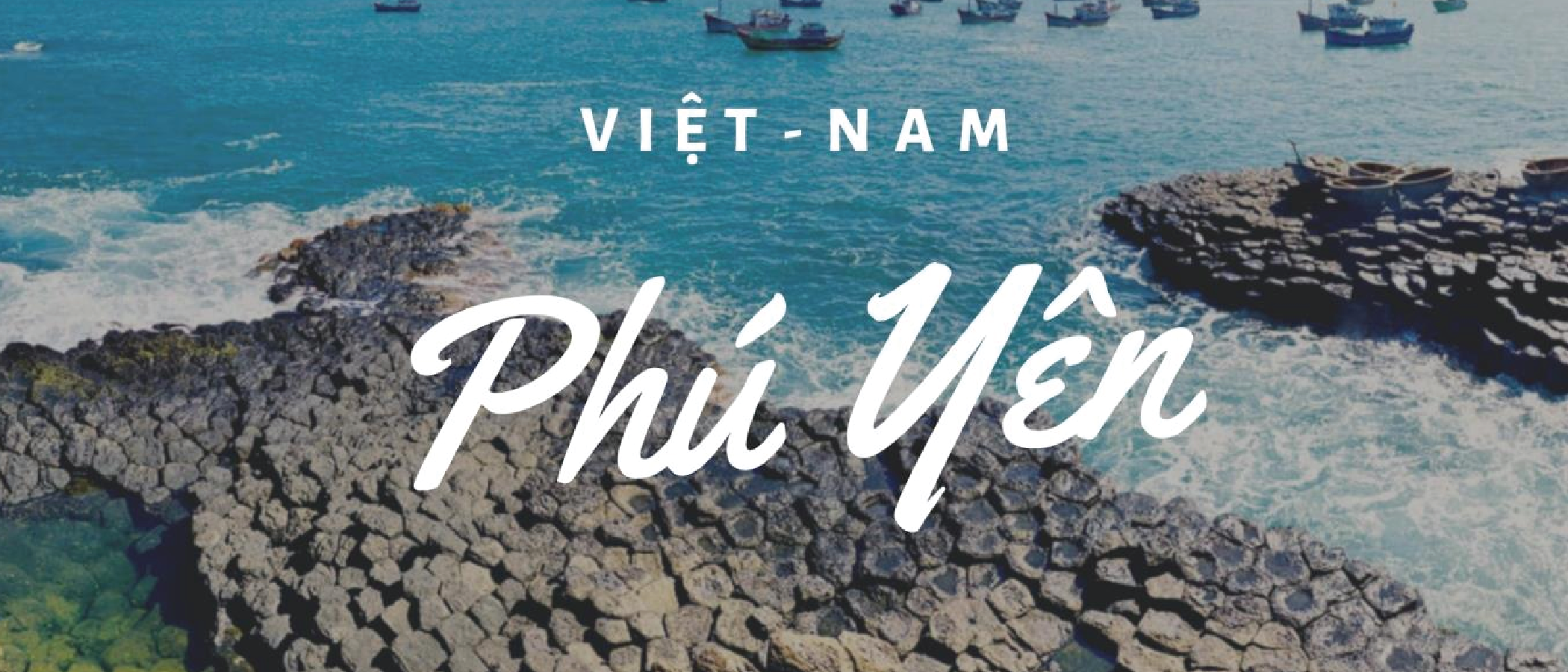 Phú Yên có gì đẹp? 8 địa điểm có khung cảnh "đỉnh nhất" xứ Nẫu